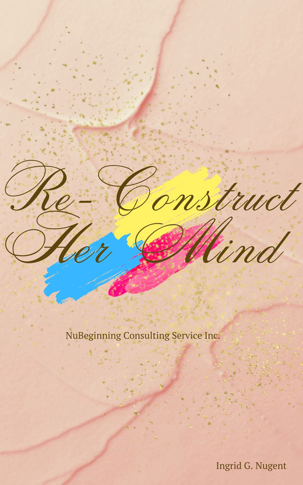 RECONSTRUCT HER MIND